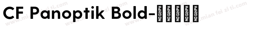 CF Panoptik Bold字体转换